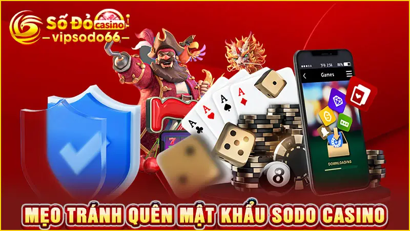 Một số mẹo tránh quên mật khẩu SODO66 dễ áp dụng