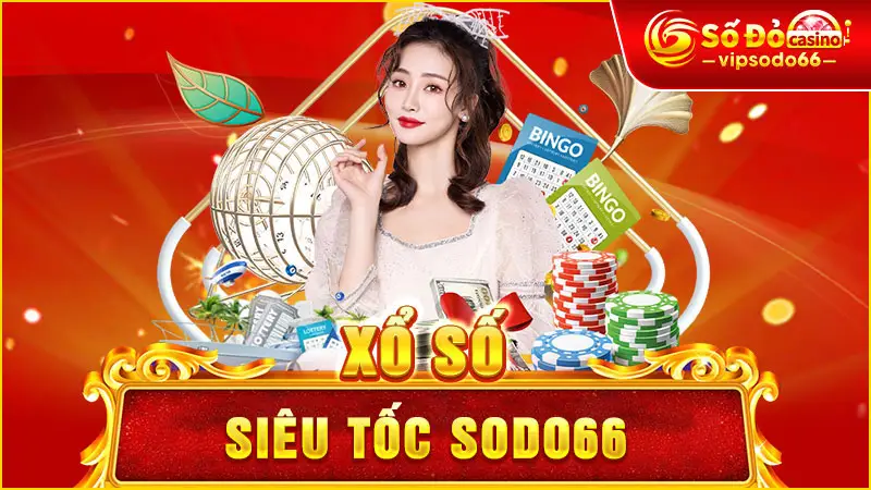 Xổ Số Siêu Tốc SODO66