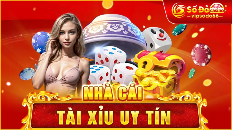 Nhà cái tài xỉu uy tín