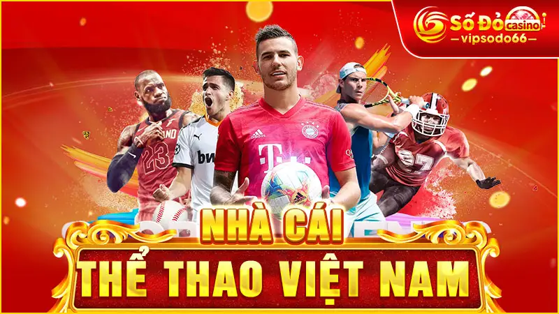 Nhà Cái Thể Thao Việt Nam