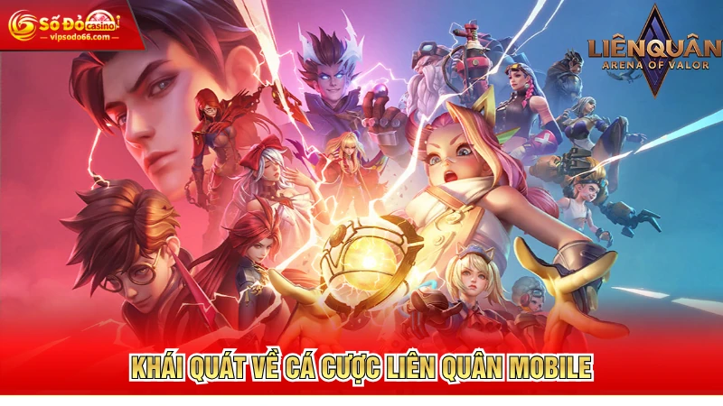 Khái quát về cá cược Liên Quân Mobile